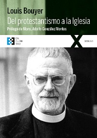 Cover Del protestantismo a la Iglesia