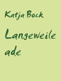 Cover Langeweile ade