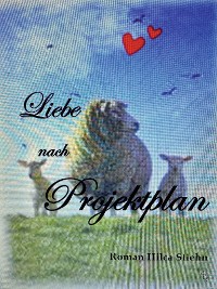 Cover Liebe nach Projektplan