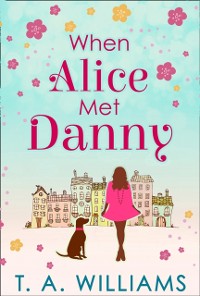 Cover When Alice Met Danny