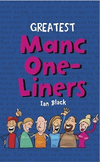 Cover Greatest Manc One-Liners