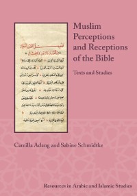 Cover Muslim Perceptions and Receptions of the Bible