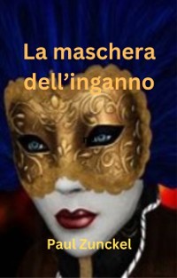 Cover La Maschera dell'Inganno