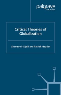 Cover Critical Theories of Globalization