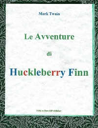 Cover Le avventure di Huckleberry Finn