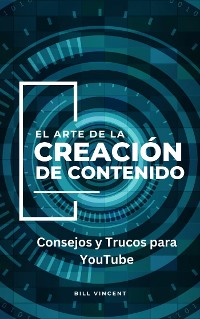 Cover El Arte de la Creación de Contenido