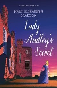 Cover Lady Audley''s Secret