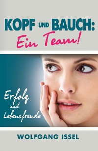 Cover Kopf und Bauch: Ein Team!