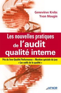 Cover Les nouvelles pratiques de l''audit qualité interne