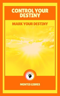 Cover Control Your Destiny - Mark Your Destiny ( 2 Books)