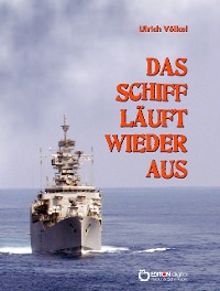 Cover Das Schiff läuft wieder aus