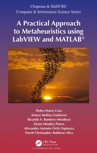 Cover Practical Approach to Metaheuristics using LabVIEW and MATLAB(R)