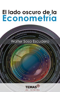 Cover El lado oscuro de la Econometría