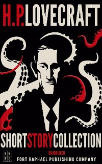 Cover The H.P. Lovecraft Short Story Collection - Unabridged