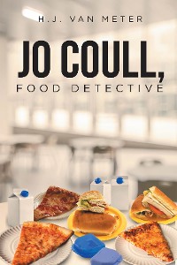 Cover Jo Coull, Food Detective