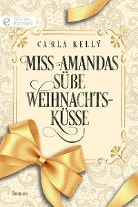 Cover Miss Amandas süße Weihnachtsküsse