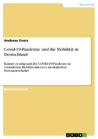 Cover Covid-19-Pandemie und die Mobilität in Deutschland