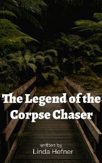 Cover The Legend of the Corpse Chaser