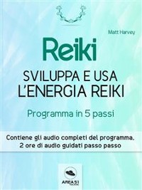 Cover Reiki. Sviluppa e usa l’energia Reiki