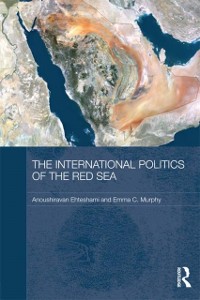 Cover The International Politics of the Red Sea