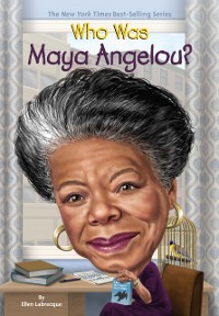 Cover Who Was Maya Angelou?