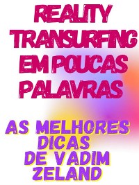 Cover Reality Transurfing em poucas palavras  -  As melhores dicas de Vadim Zeland