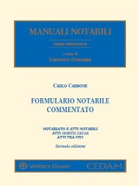 Cover Formulario Notarile Commentato - Notariato e atti notarili - Atti Mortis Causa - Atti tra vivi