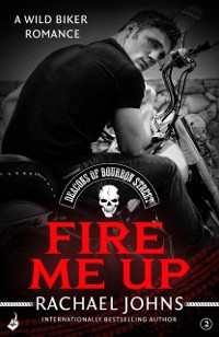 Cover Fire Me Up: Deacons of Bourbon Street 2 (A wild biker romance)