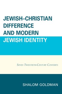 Cover Jewish-Christian Difference and Modern Jewish Identity