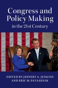 Cover Congress and Policy Making in the 21st Century