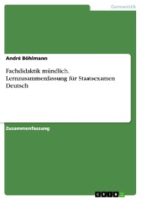 Cover Fachdidaktik mündlich. Lernzusammenfassung für Staatsexamen Deutsch