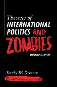 Cover Theories of International Politics and Zombies
