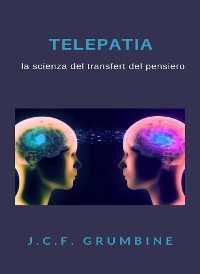Cover Telepatia, la scienza del transfert del pensiero (tradotto)