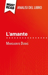 Cover L'amante di Marguerite Duras (Analisi del libro)