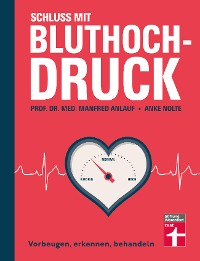 Cover Schluss mit Bluthochdruck - Ratgeber von Stiftung Warentest mit Motivationshilfen, Checklisten und kurzen Anleitungen