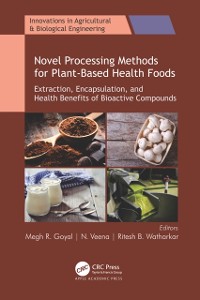 Cover Novel Processing Methods for Plant-Based Health Foods