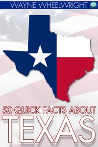 Cover 50 Quick Facts about Texas