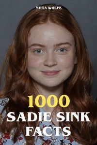 Cover 1000 Sadie Sink Facts