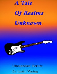 Cover Tale of Realms Unknown - Unexpected Heroes