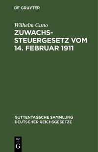 Cover Zuwachssteuergesetz vom 14. Februar 1911
