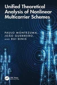 Cover Unified Theoretical Analysis of Nonlinear Multicarrier Schemes