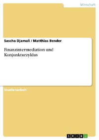 Cover Finanzintermediation und Konjunkturzyklus