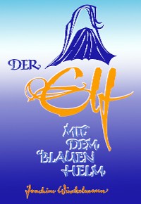 Cover Der Elf mit dem blauen Helm