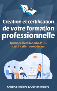 Cover Création et certification de votre formation professionnelle