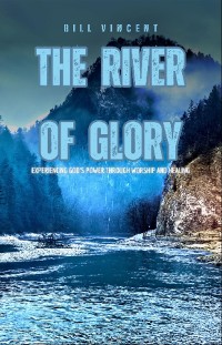 Cover The River of Glory