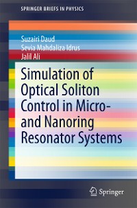 Cover Simulation of Optical Soliton Control in Micro- and Nanoring Resonator Systems