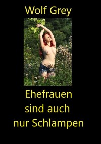 Cover Ehefrauen sind auch nur Schlampen