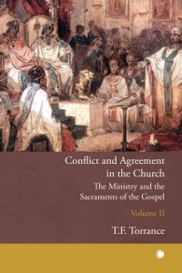 Cover Conflict and Agreement in the Church, Volume 2