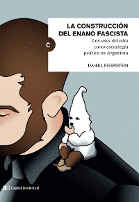 Cover La construcción del enano fascista