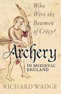 Cover Archery in Medieval England